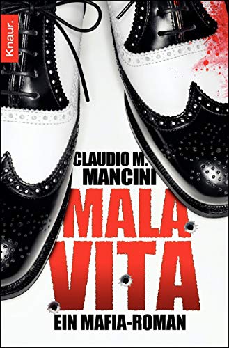 Beispielbild fr Mala Vita: Ein Mafia-Roman zum Verkauf von medimops