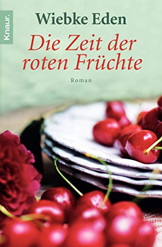 9783426503652: Die Zeit der roten Frchte