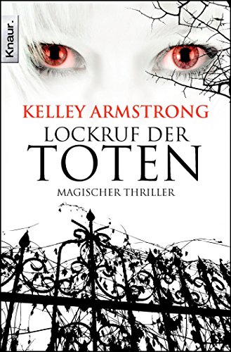 Lockruf der Toten : magischer Thriller (Ai4t) - Armstrong, Kelley