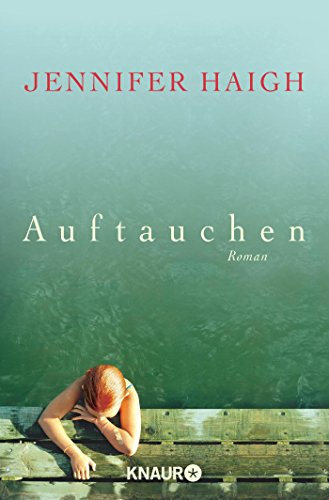 Auftauchen: Roman - Haigh, Jennifer