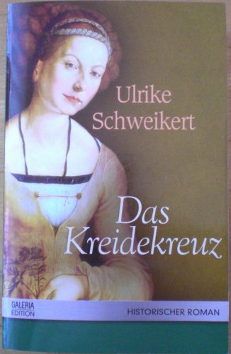 Stock image for Das Kreidekreuz. Historischer Roman. for sale by medimops