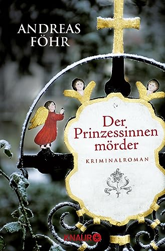 Imagen de archivo de Der Prinzessinnenmorder: Kriminalroman a la venta por Better World Books