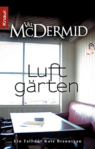 Title: LuftgÃ¤rten (9783426505151) by Val McDermid