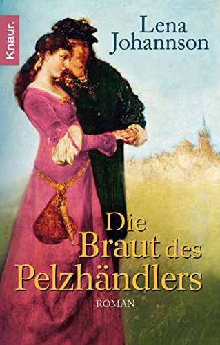 Die Braut des Pelzhändlers : Roman (Sn2t) - Johannson, Lena