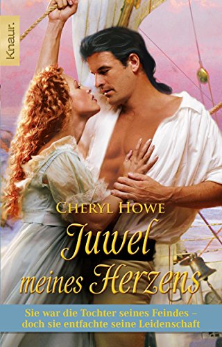 Beispielbild fr Juwel meines Herzens : Roman. Cheryl Howe. Aus dem Amerikan. von Lisa Maronne / Knaur ; 50563 zum Verkauf von Versandantiquariat Schfer