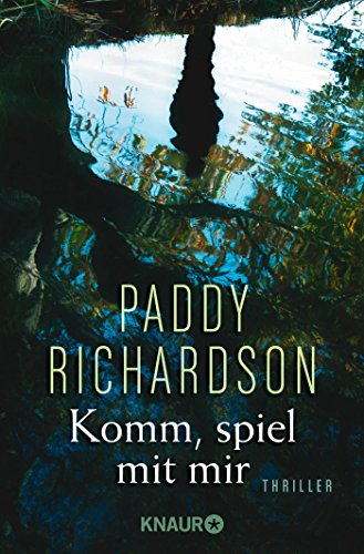 Beispielbild fr Komm, spiel mit mir: Thriller zum Verkauf von medimops