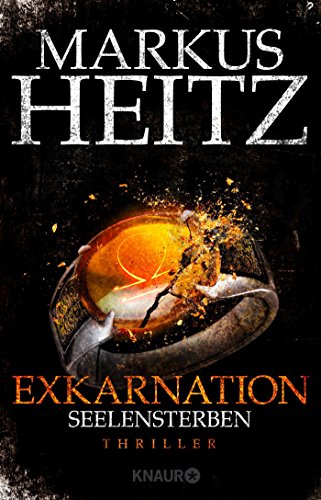 Exkarnation - Seelensterben: Thriller Thriller - Heitz, Markus