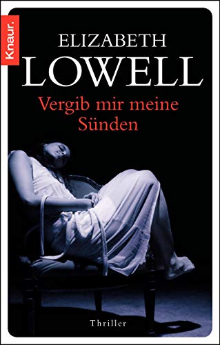 Vergib mir meine SÃ¼nden (9783426506233) by Elizabeth Lowell