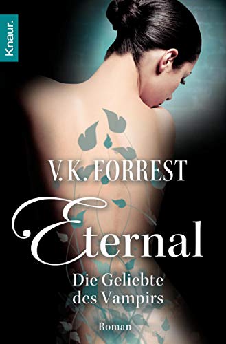 9783426506998: Eternal - Die Geliebte des Vampirs