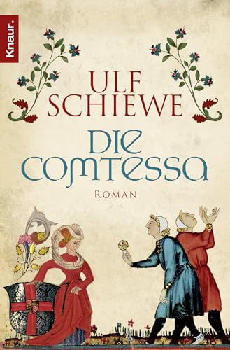 Die Comtessa: Roman - Schiewe, Ulf