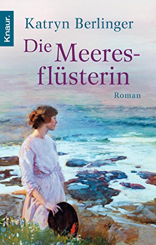 Beispielbild fr Die Meeresflsterin : Roman. Knaur ; 50820 zum Verkauf von Wanda Schwrer