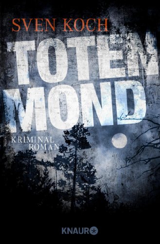 Beispielbild fr Totenmond: Kriminalroman zum Verkauf von medimops