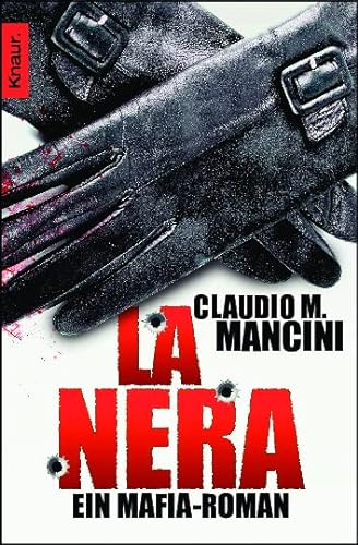 Beispielbild fr La Nera: Ein Mafia-Roman zum Verkauf von medimops