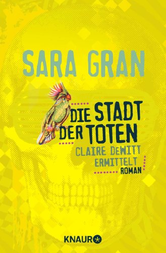 9783426510162: Gran, S: Stadt der Toten