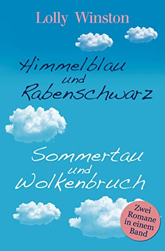 Imagen de archivo de Himmelblau und Rabenschwarz / Sommertau und Wolkenbruch-Zwei Romane in einem Band a la venta por Trendbee UG (haftungsbeschrnkt)