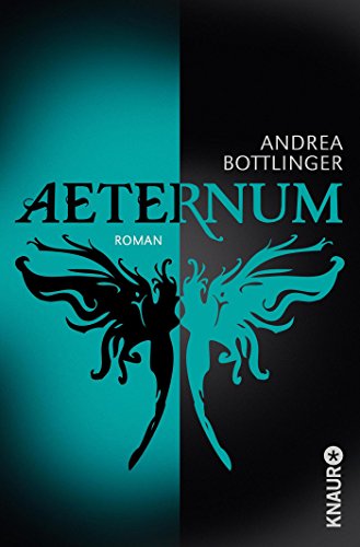 Aeternum. Roman - Bottlinger, Andrea