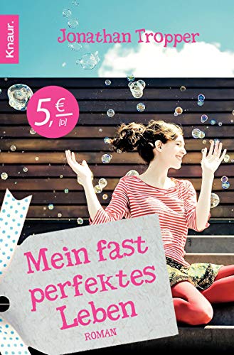 Mein fast perfektes Leben (9783426512197) by Jonathan Tropper