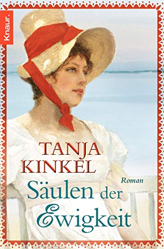 Säulen der Ewigkeit : Roman - Tanja Kinkel