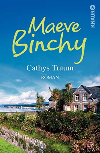 Cathys Traum (9783426512548) by Maeve Binchy