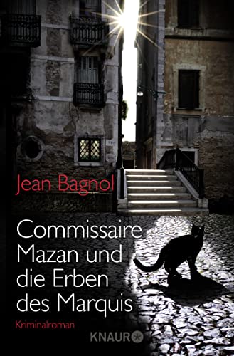 Commissaire Mazan und die Erben des Marquis Kriminalroman - Bagnol, Jean
