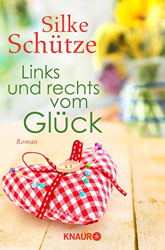 Stock image for Links und rechts vom Glck: Roman for sale by medimops