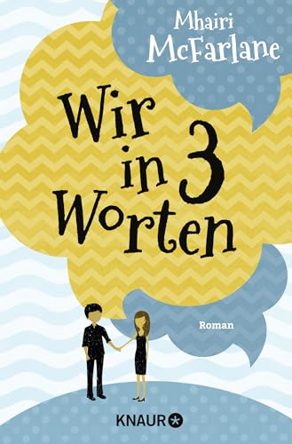 Wir in drei Worten: Roman - McFarlane, Mhairi