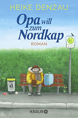 Beispielbild fr Opa will zum Nordkap: Roman zum Verkauf von medimops