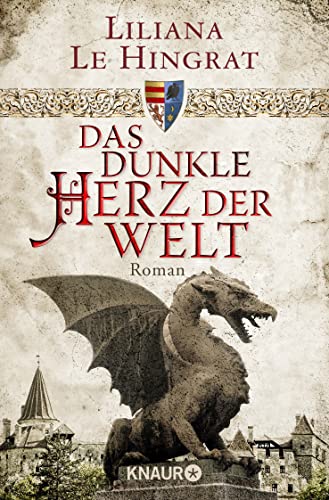 Stock image for Das dunkle Herz der Welt: Historischer Roman for sale by medimops