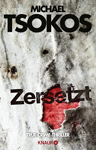 Stock image for Zersetzt: True-Crime-Thriller for sale by medimops