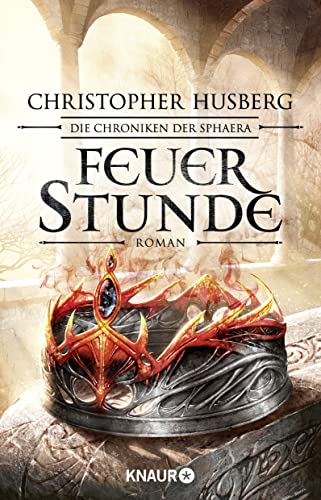 Stock image for Feuerstunde: Die Chroniken der Sphaera for sale by Ammareal