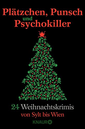 Imagen de archivo de Pltzchen, Punsch und Psychokiller: 24 Weihnachtskrimis von Sylt bis Wien a la venta por medimops