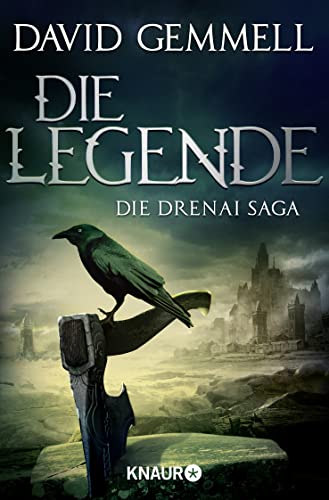 9783426519646: Die Legende - Die Drenai Saga Band 1: Die Drenai Saga
