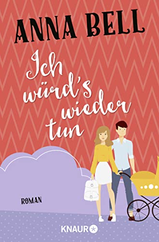 Beispielbild fr Ich wrd's wieder tun: Roman (Die-Penny-Robinson-Serie) zum Verkauf von medimops