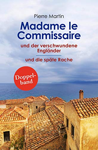 Beispielbild fr Madame le Commissaire und der verschwundene Englnder, - und die spte Rache zum Verkauf von medimops