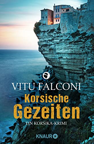 Beispielbild fr Korsische Gezeiten: Ein Korsika-Krimi (Ein Fall fr Eric Marchand, Band 2) zum Verkauf von medimops