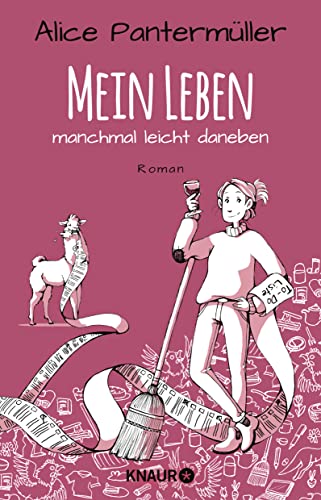 Beispielbild fr Mein Leben, manchmal leicht daneben: Roman zum Verkauf von medimops