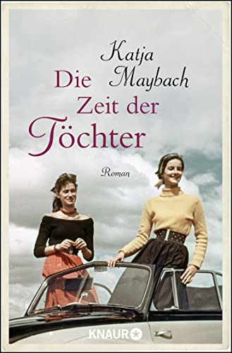 Stock image for Die Zeit der Tchter: Roman (Mtter und Tchter, Band 2) for sale by medimops