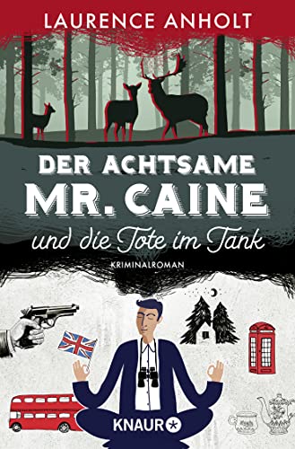 Stock image for Der achtsame Mr. Caine und die Tote im Tank for sale by rebuy recommerce GmbH