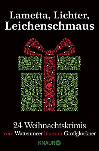 Beispielbild fr Lametta, Lichter, Leichenschmaus: 24 Weihnachtskrimis vom Wattenmeer bis zum Groglockner zum Verkauf von medimops