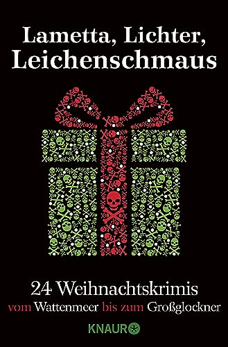 9783426524817: Lametta, Lichter, Leichenschmaus: 24 Weihnachtskrimis vom Wattenmeer bis zum Groglockner