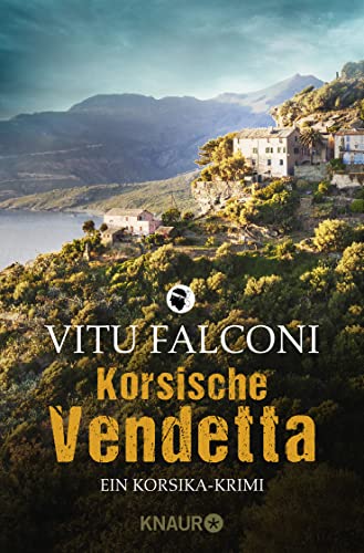 Beispielbild fr Korsische Vendetta: Ein Korsika-Krimi (Ein Fall fr Eric Marchand, Band 3) zum Verkauf von medimops