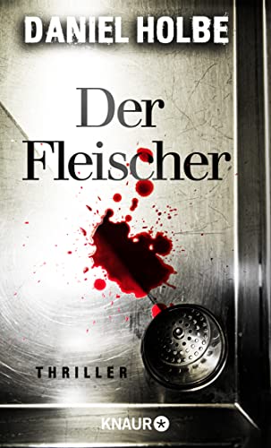 Beispielbild fr Der Fleischer: Thriller (Eiskalte Thriller) zum Verkauf von medimops