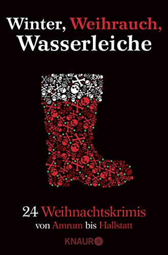 Imagen de archivo de Winter, Weihrauch, Wasserleiche: 24 Weihnachtskrimis - Von Amrum bis Hallstatt a la venta por Revaluation Books