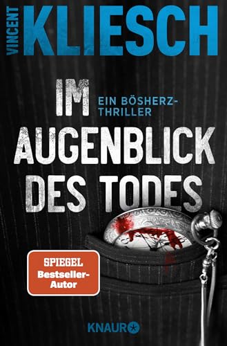 Beispielbild fr Im Augenblick des Todes: Ein Bsherz-Thriller (Severin Boesherz ermittelt) zum Verkauf von medimops