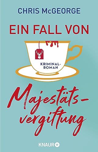 Stock image for Ein Fall von Majesttsvergiftung: Kriminalroman for sale by medimops
