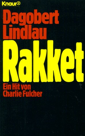 Imagen de archivo de Rakket. Ein Hit von Charlie Fulcher. Roman a la venta por Kultgut