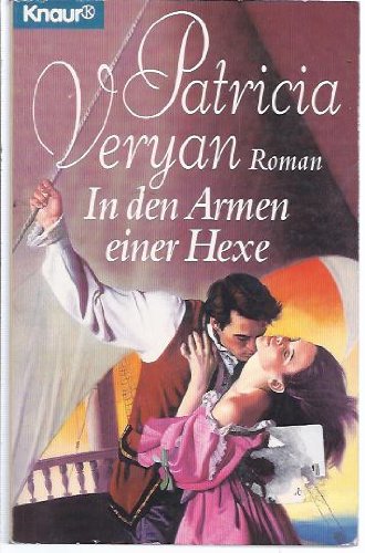 Beispielbild fr In den Armen einer Hexe (Knaur Taschenbcher. Romane, Erzhlungen) zum Verkauf von Gerald Wollermann