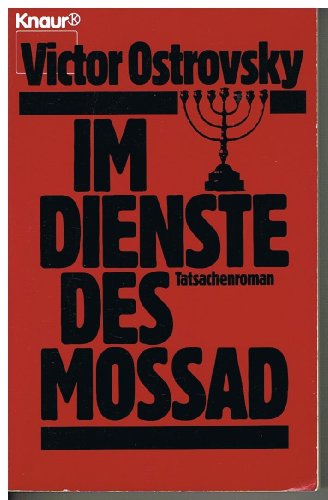 Stock image for Im Dienste des Mossad. Tatsachenroman. for sale by medimops