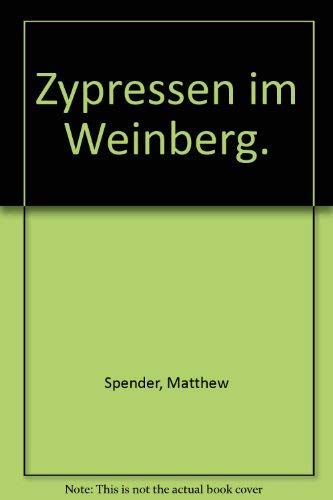 Imagen de archivo de Zypressen im Weinberg (Knaur Taschenbcher. Romane, Erzhlungen) a la venta por DER COMICWURM - Ralf Heinig