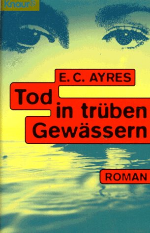 Stock image for Tod in trben Gewssern : Roman for sale by Harle-Buch, Kallbach